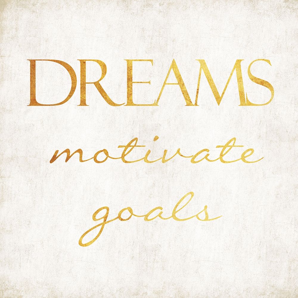Dream Motivates art print by Milli Villa for $57.95 CAD