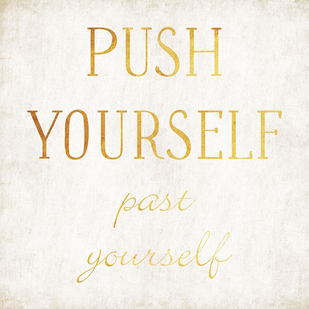 Push Yourself art print by Milli Villa for $57.95 CAD