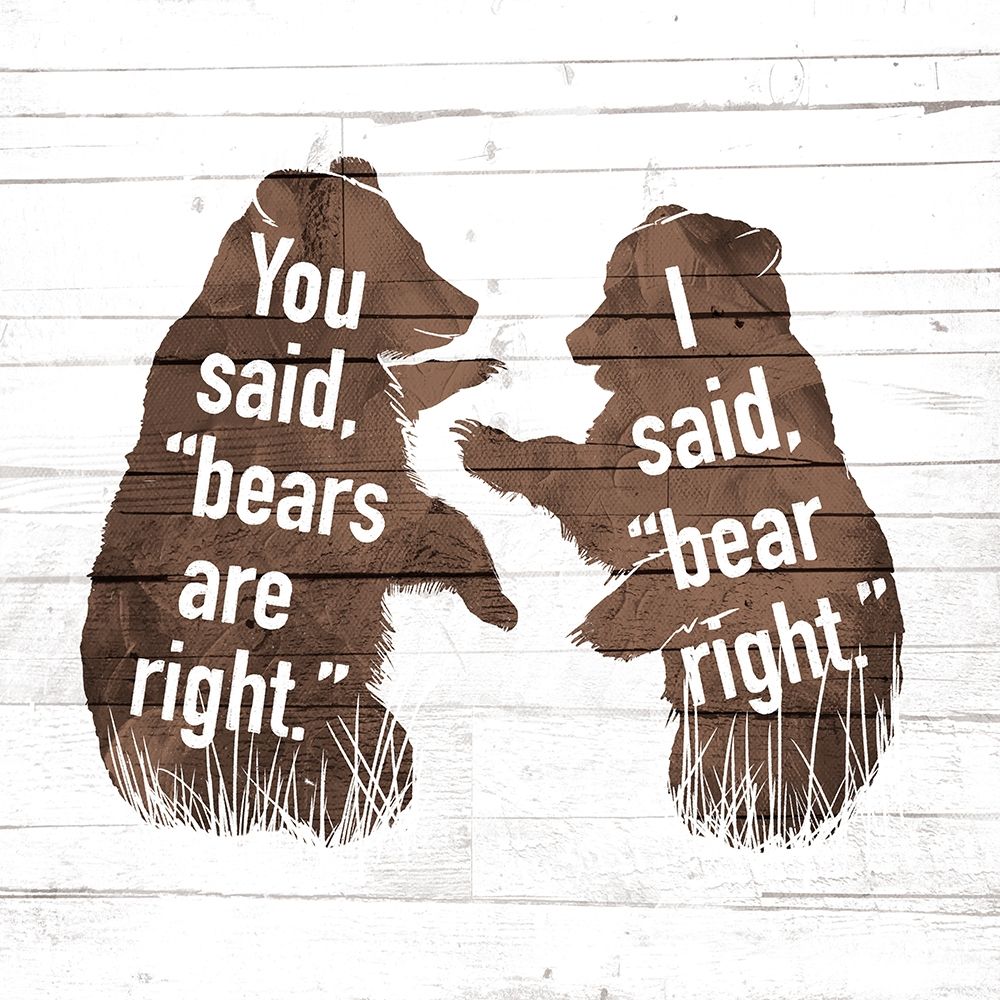 Bears Are Right art print by Milli Villa for $57.95 CAD