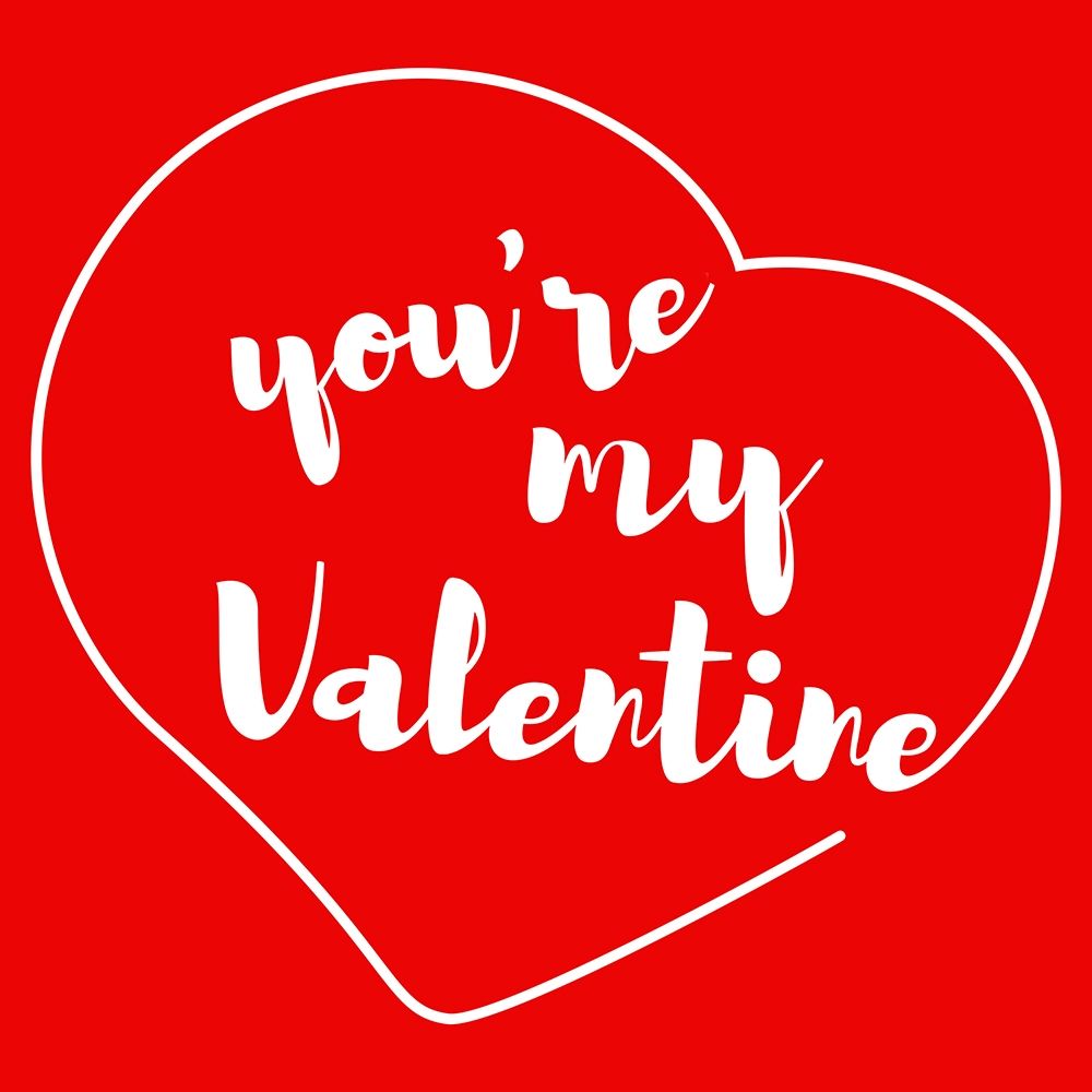 Youre My Valentine art print by Milli Villa for $57.95 CAD