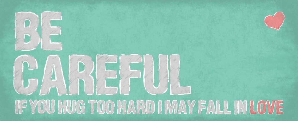 Be Careful art print by OnRei for $57.95 CAD