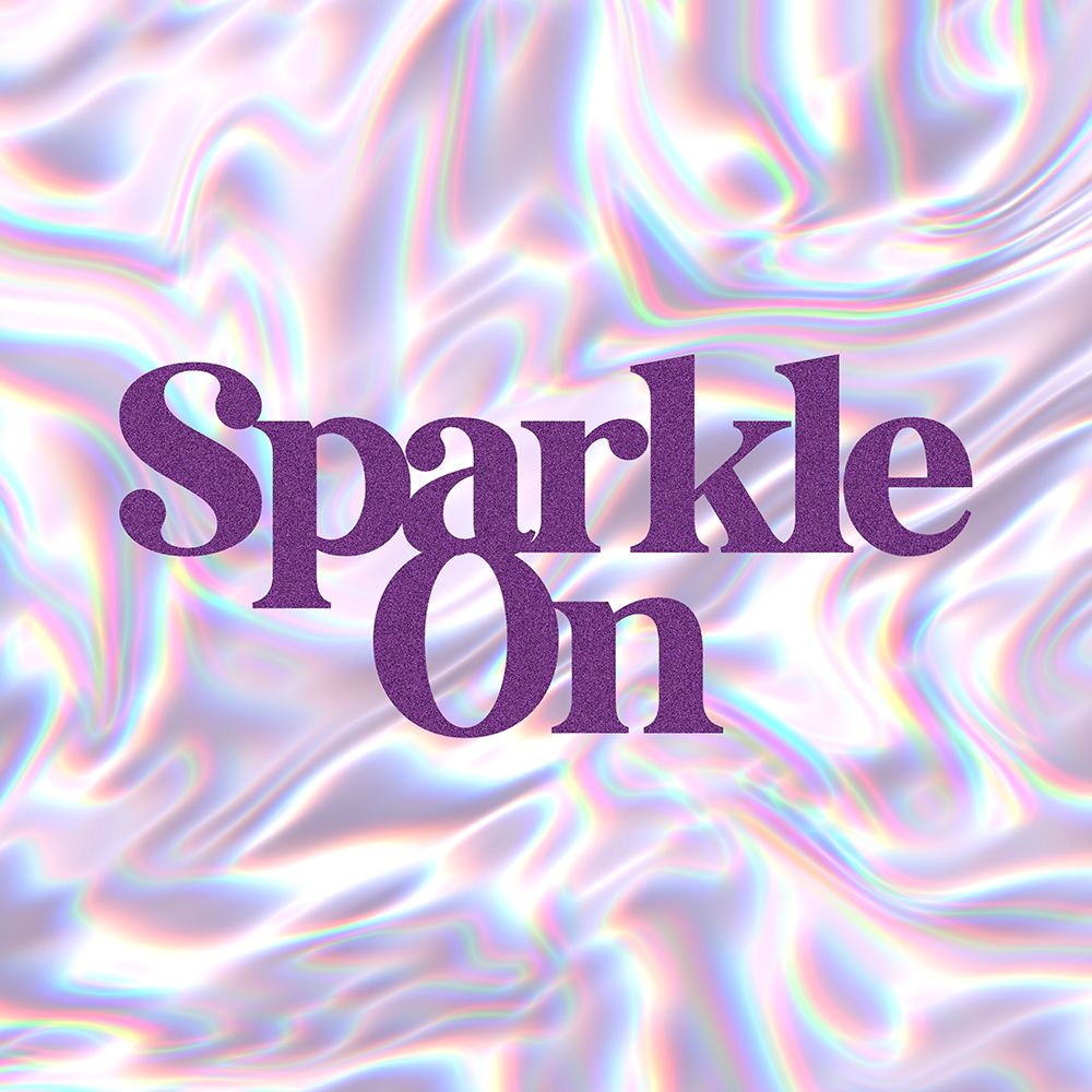 Iridescent Typography Sparkle On art print by Matthew Piotrowicz for $57.95 CAD