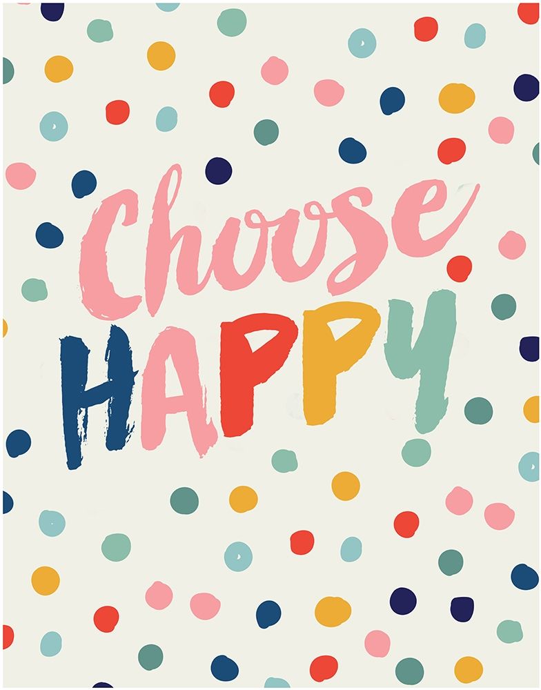 Choose Happy art print by Lula Bijoux and Company for $57.95 CAD