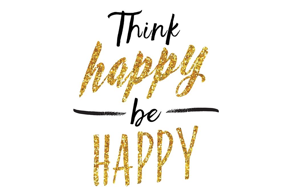 Think Happy Be Happy art print by Lula Bijoux and Company for $57.95 CAD