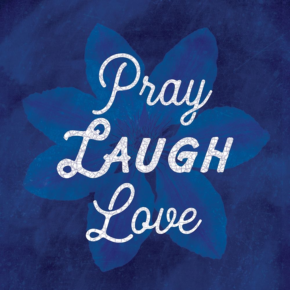 Pray Laugh Love art print by Lula Bijoux and Company for $57.95 CAD