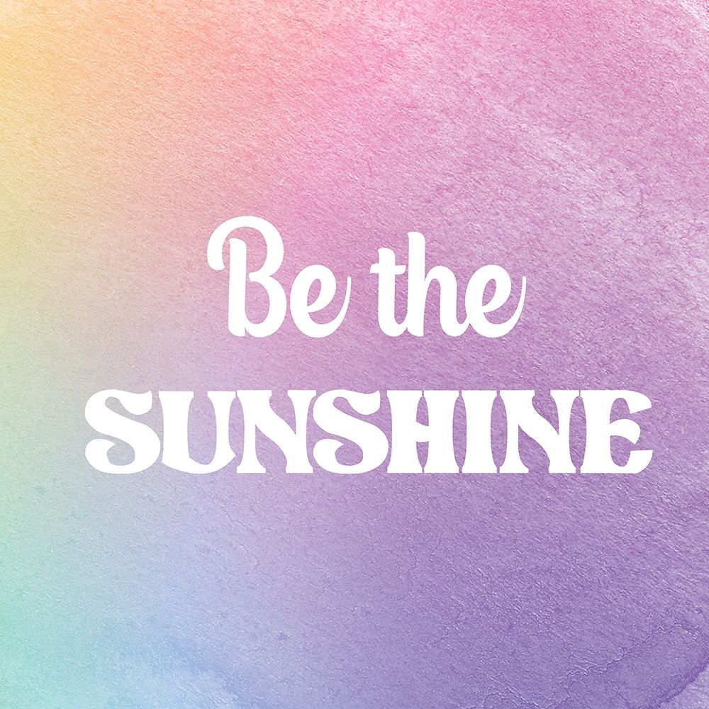 Be The Sunshine art print by Lula Bijoux and Company for $57.95 CAD