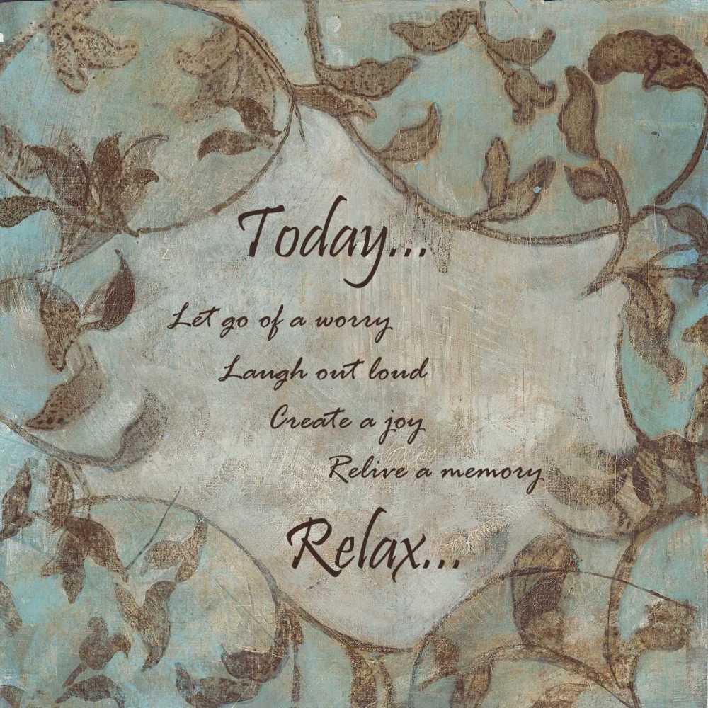 Today-Relax art print by Smith Haynes for $57.95 CAD