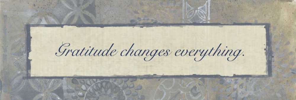 Gratitude Changes art print by Smith Haynes for $57.95 CAD