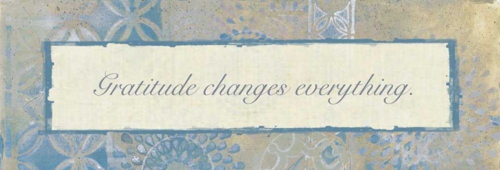 Gratitude Changes 2 art print by Smith Haynes for $57.95 CAD