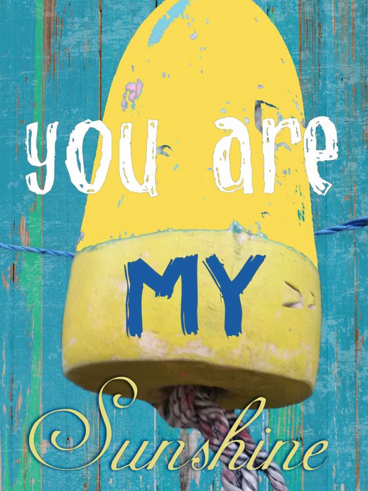 You Are My Sunshine art print by Sheldon Lewis for $57.95 CAD