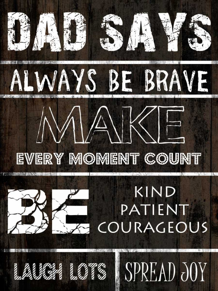 Dad Says 2 art print by Sheldon Lewis for $57.95 CAD