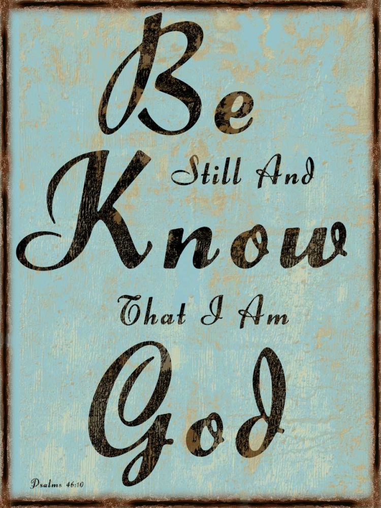 Psalms 46-10 art print by Sheldon Lewis for $57.95 CAD