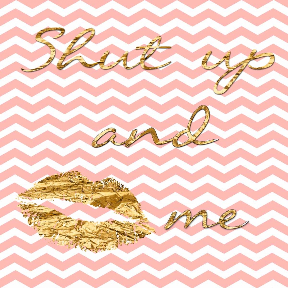 Shut Up And Kiss Me art print by Sheldon Lewis for $57.95 CAD