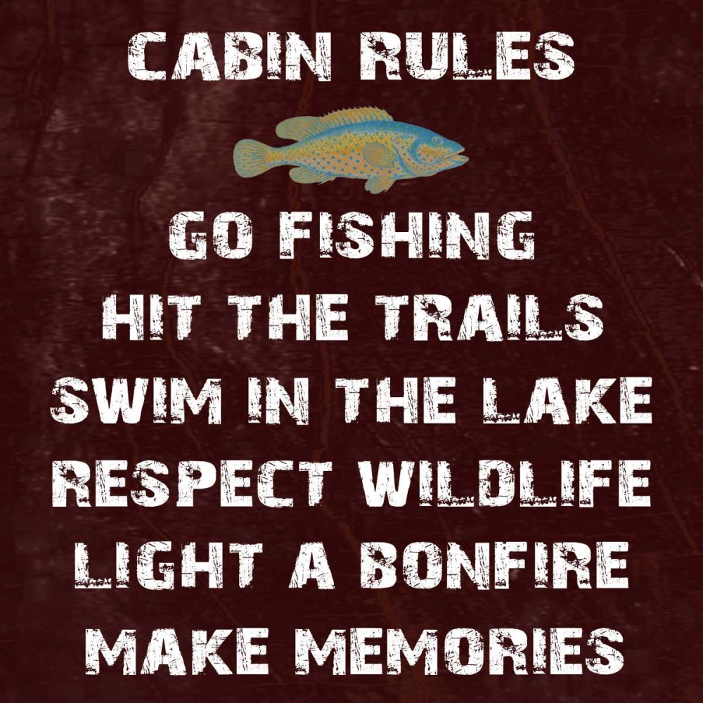 Cabin Rules art print by Sheldon Lewis for $57.95 CAD