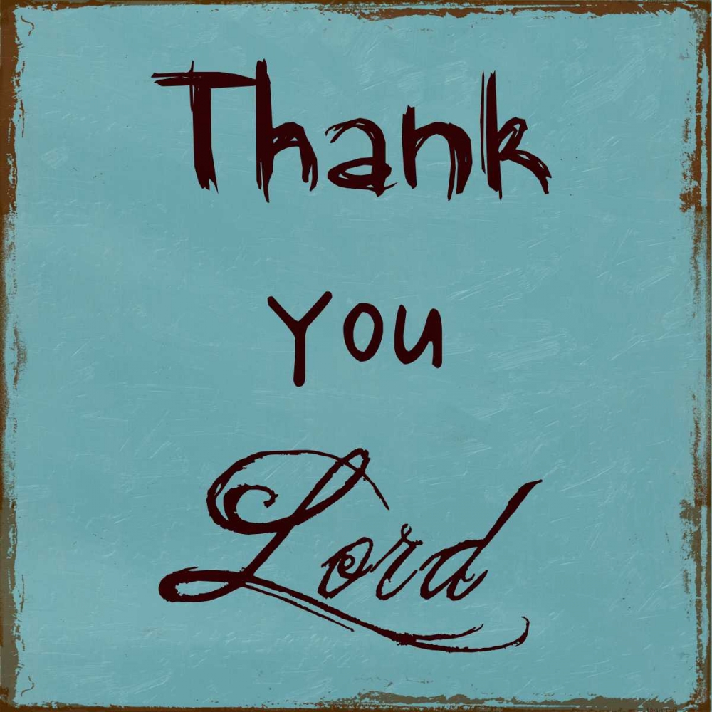 Thank You Lord art print by Sheldon Lewis for $57.95 CAD