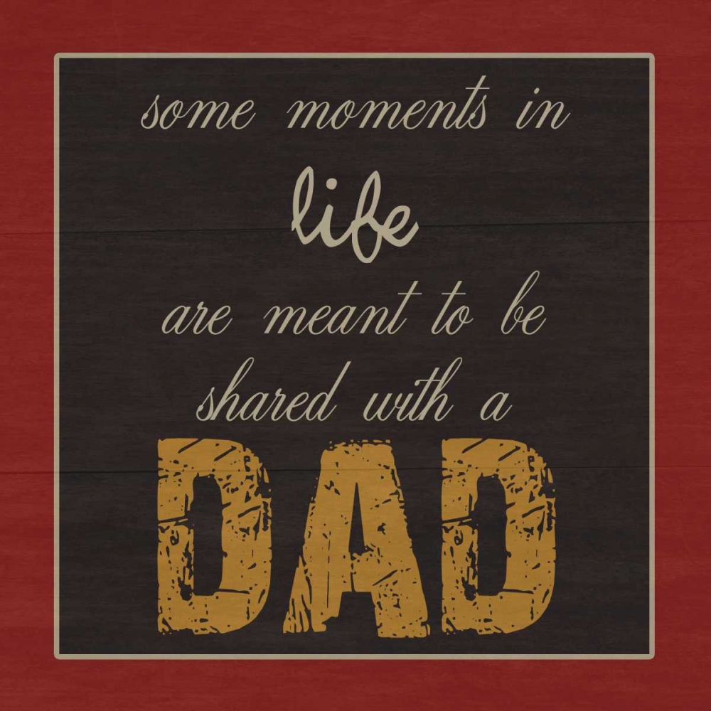 Only You DaD art print by Sheldon Lewis for $57.95 CAD
