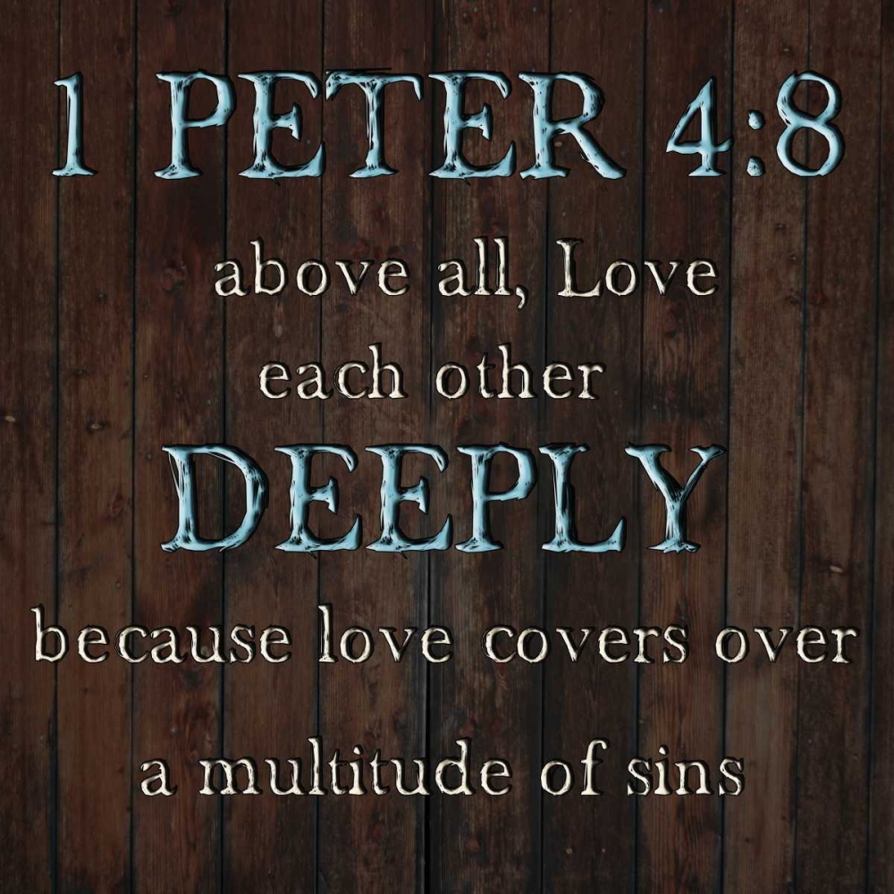 1 Peter 4:8 art print by Sheldon Lewis for $57.95 CAD