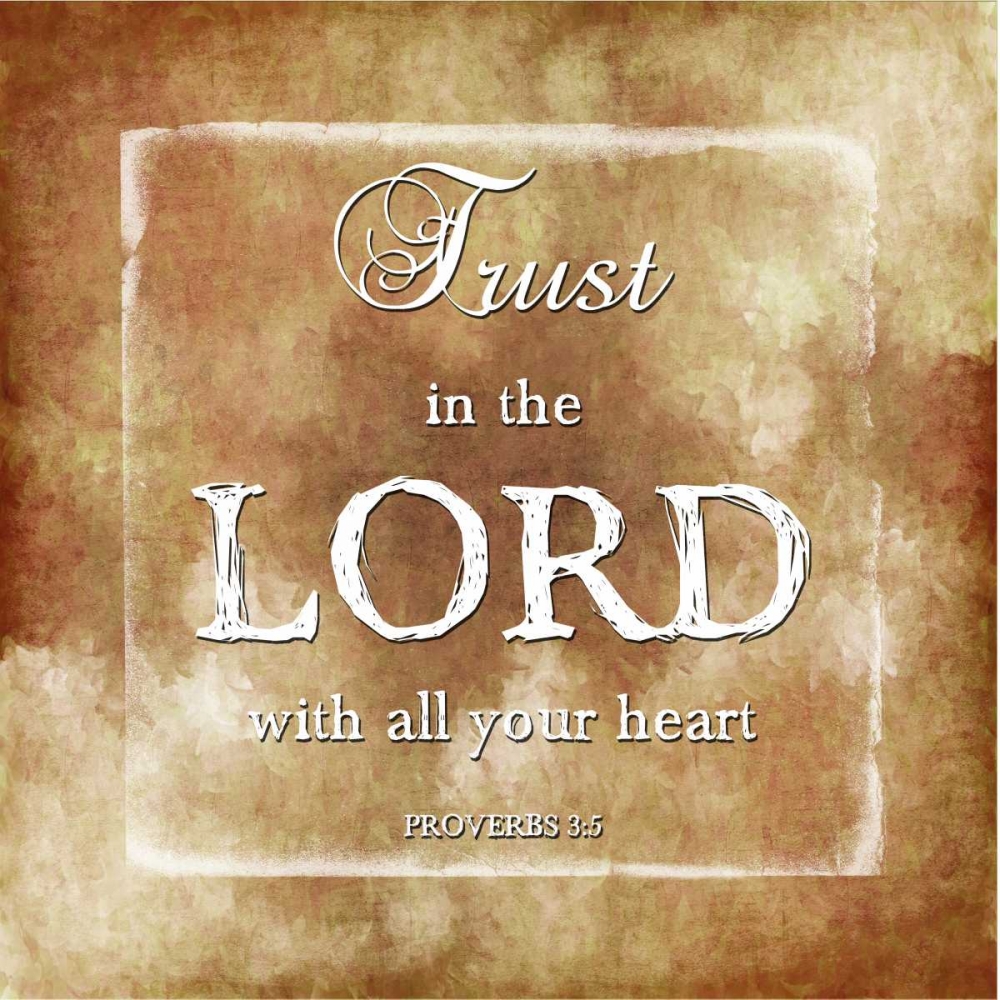 Trust The Lord art print by Sheldon Lewis for $57.95 CAD