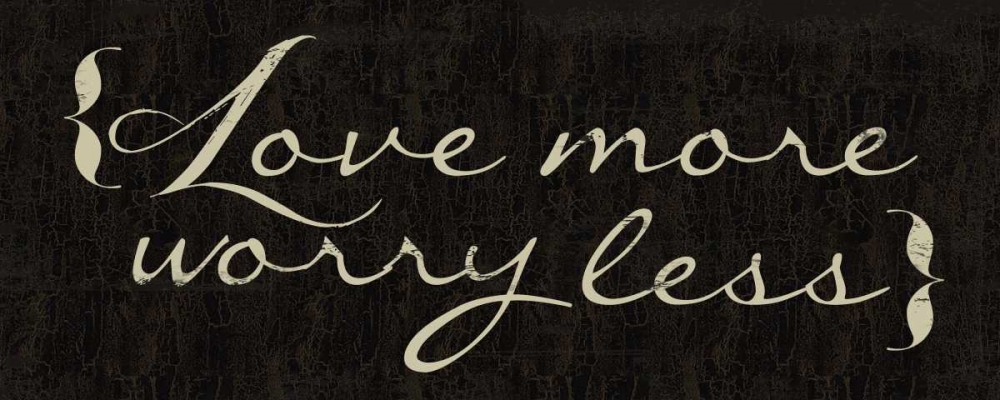 Love More art print by Taylor Greene for $57.95 CAD