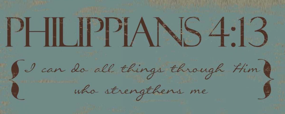 I CAN DO ALL THINGS  D art print by Taylor Greene for $57.95 CAD