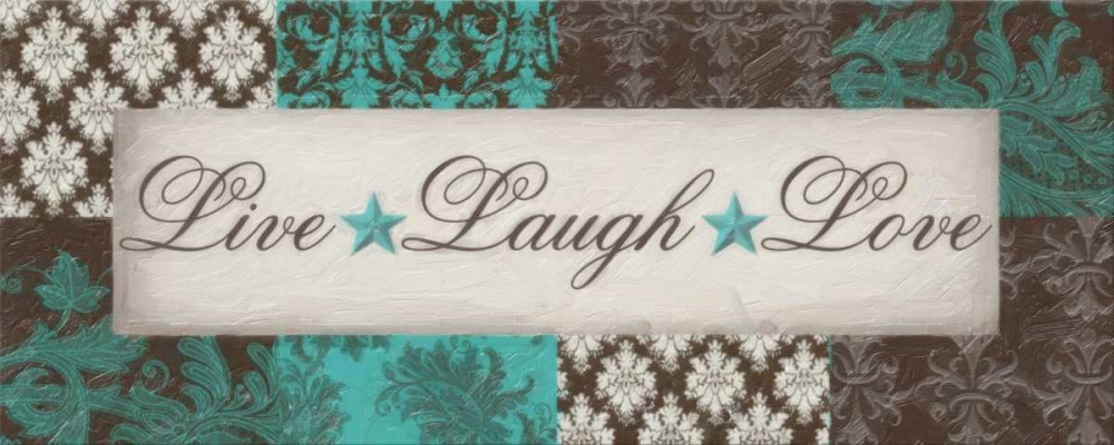 LIVE LAUGH LOVE art print by Taylor Greene for $57.95 CAD
