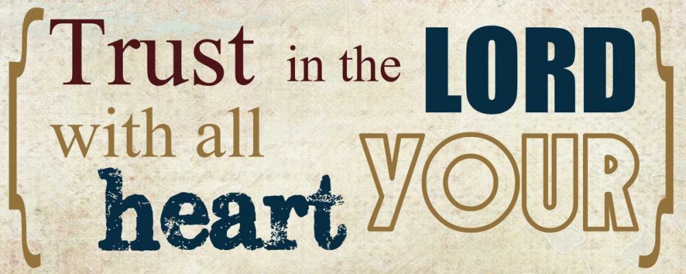 Trust in the Lord art print by Taylor Greene for $57.95 CAD