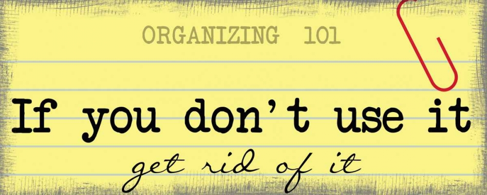 Get Rid Of It art print by Taylor Greene for $57.95 CAD