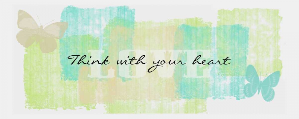 Think With Your  Heart art print by Taylor Greene for $57.95 CAD