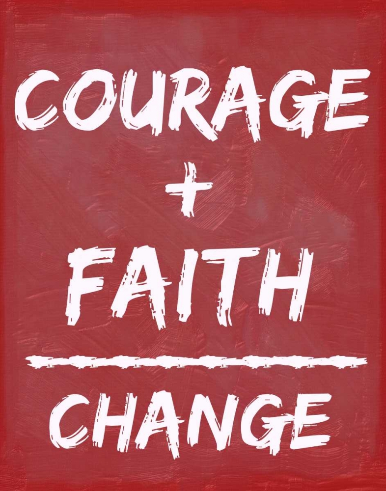 COURAGE PLUS art print by Taylor Greene for $57.95 CAD