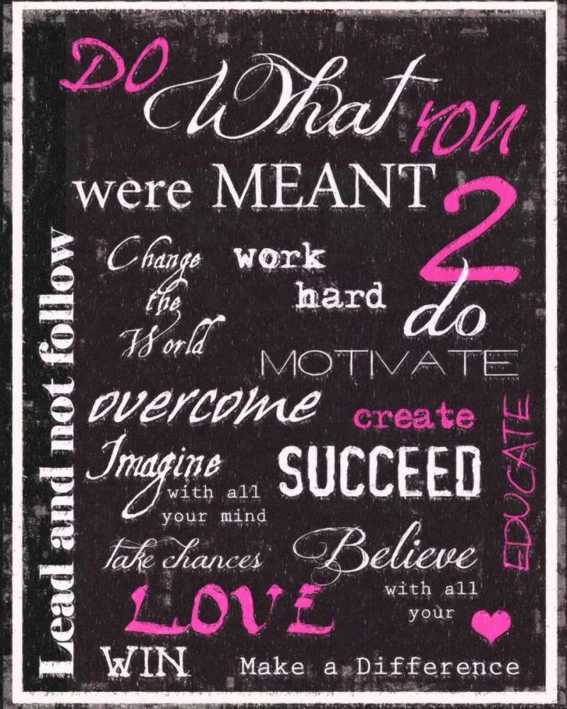 Do What art print by Taylor Greene for $57.95 CAD