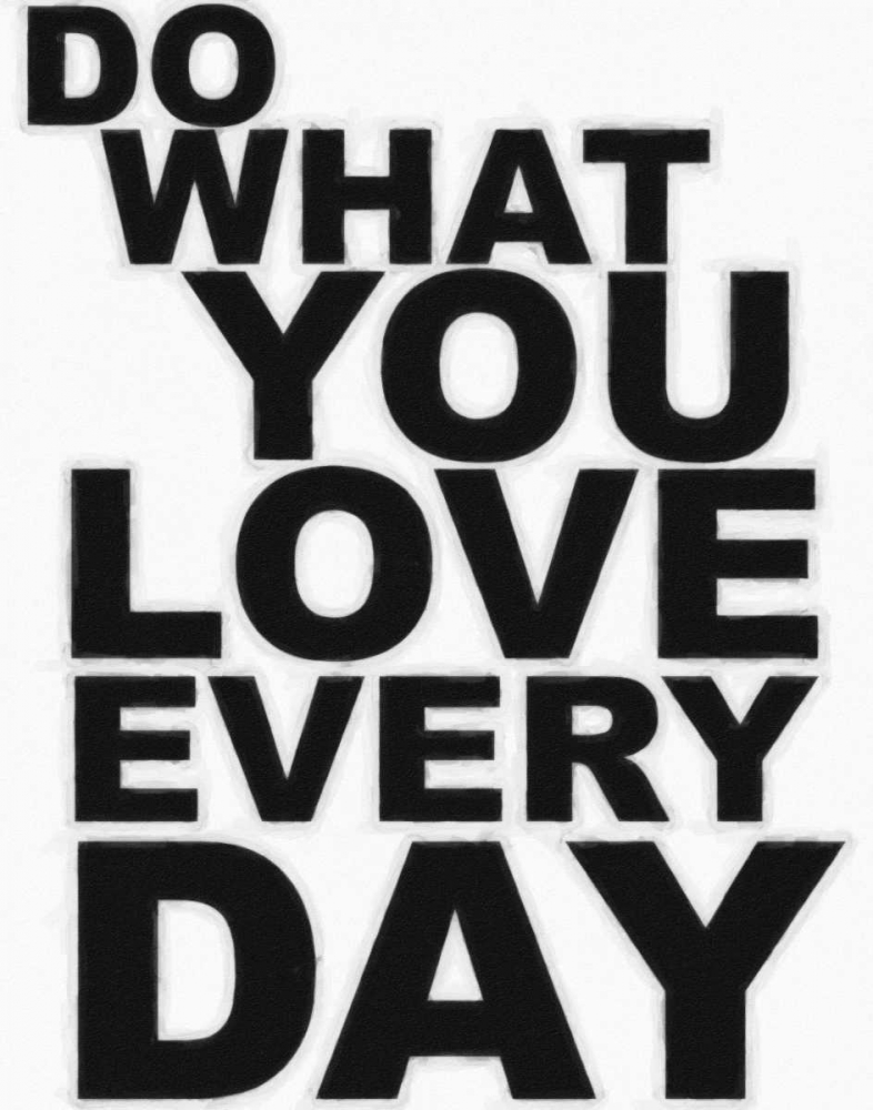 DO WHAT YOU LOVE art print by Taylor Greene for $57.95 CAD