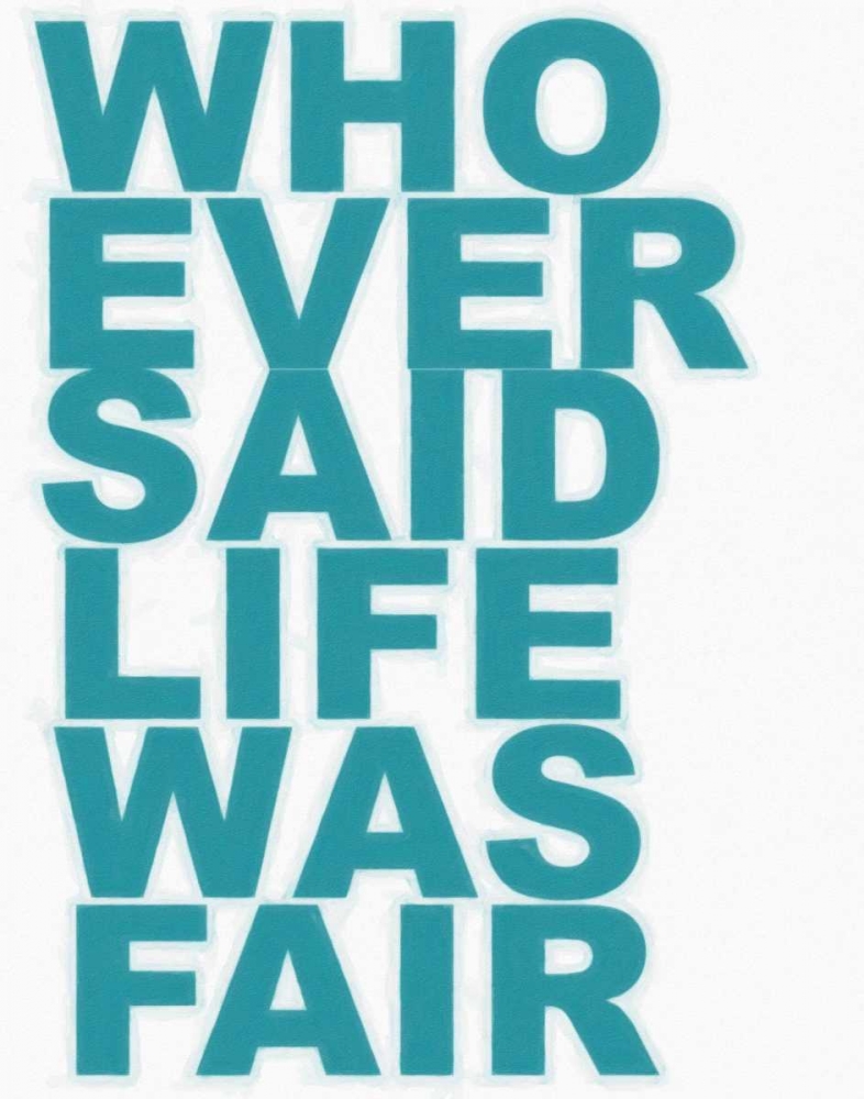 WHO EVER SAID art print by Taylor Greene for $57.95 CAD