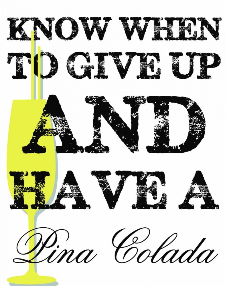 HAVE A PINA COLADA art print by Taylor Greene for $57.95 CAD