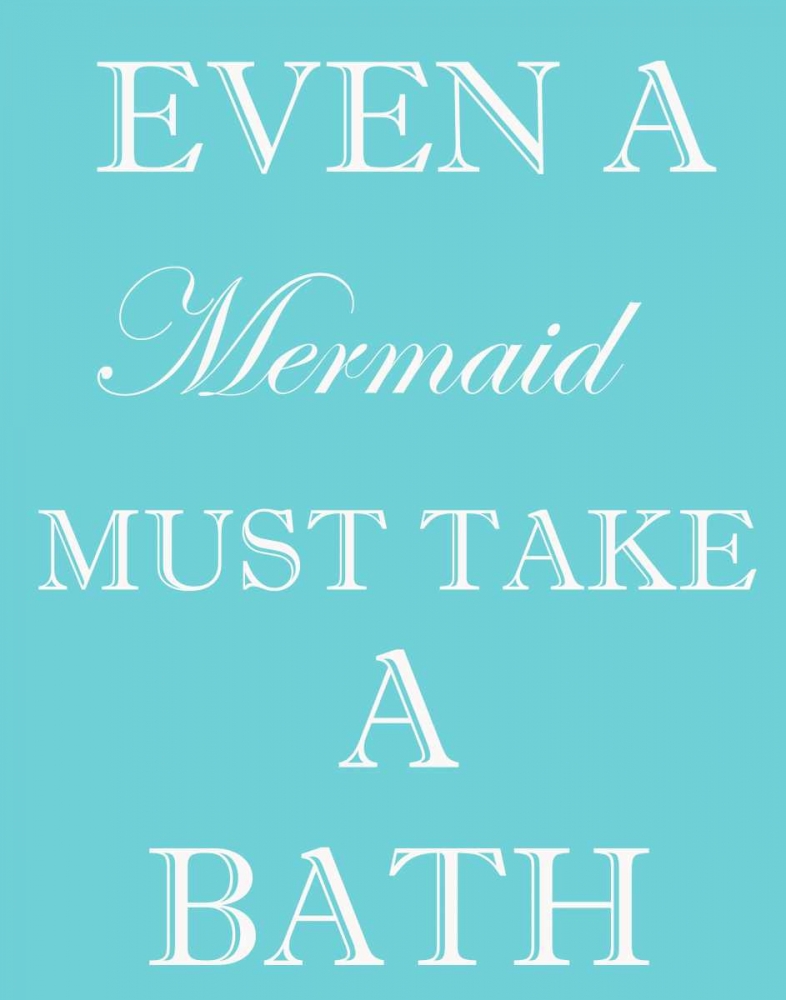 MERMAID MUST BATHE art print by Taylor Greene for $57.95 CAD