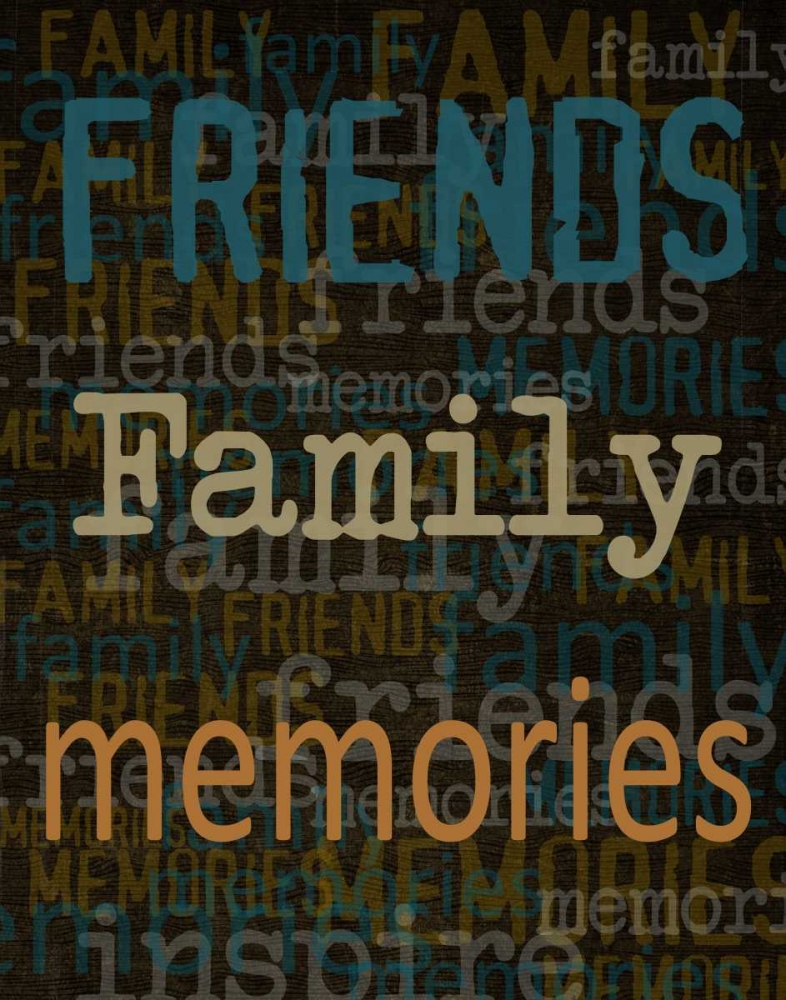 Friends Family Memories art print by Taylor Greene for $57.95 CAD