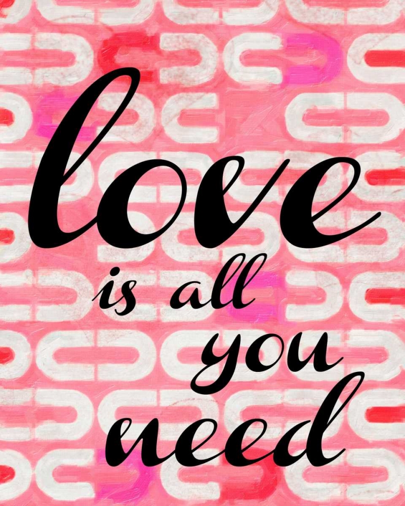 LOVE IS ALL YOU NEED 1 art print by Taylor Greene for $57.95 CAD
