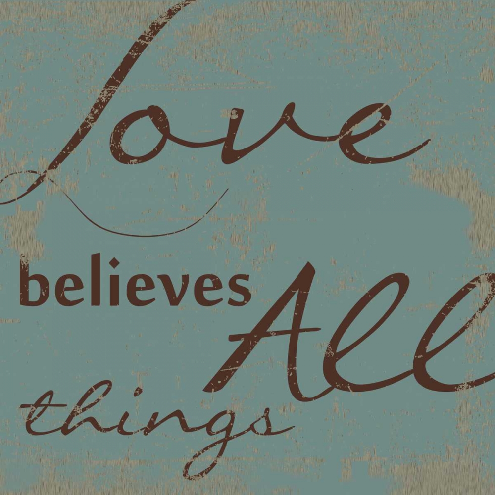 LOVE BELEIVES ALL. art print by Taylor Greene for $57.95 CAD