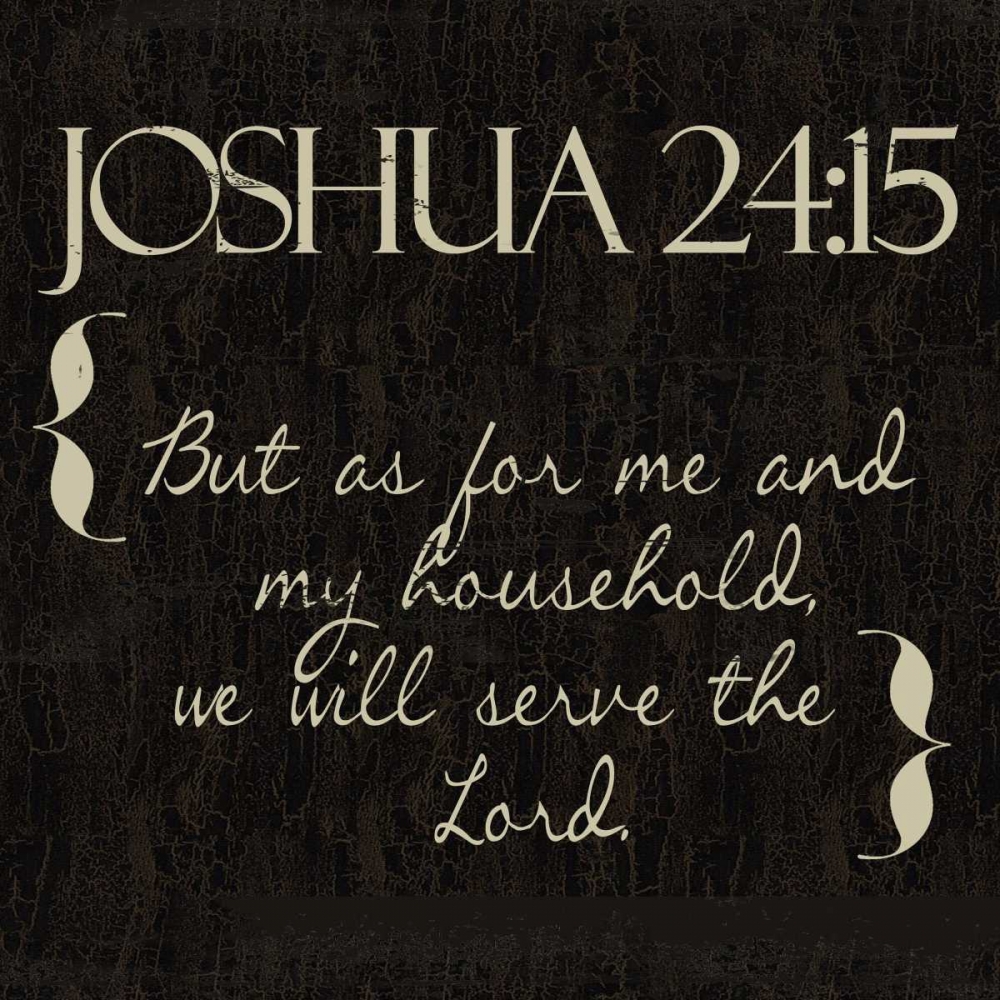 Joshua 24-15 art print by Taylor Greene for $57.95 CAD