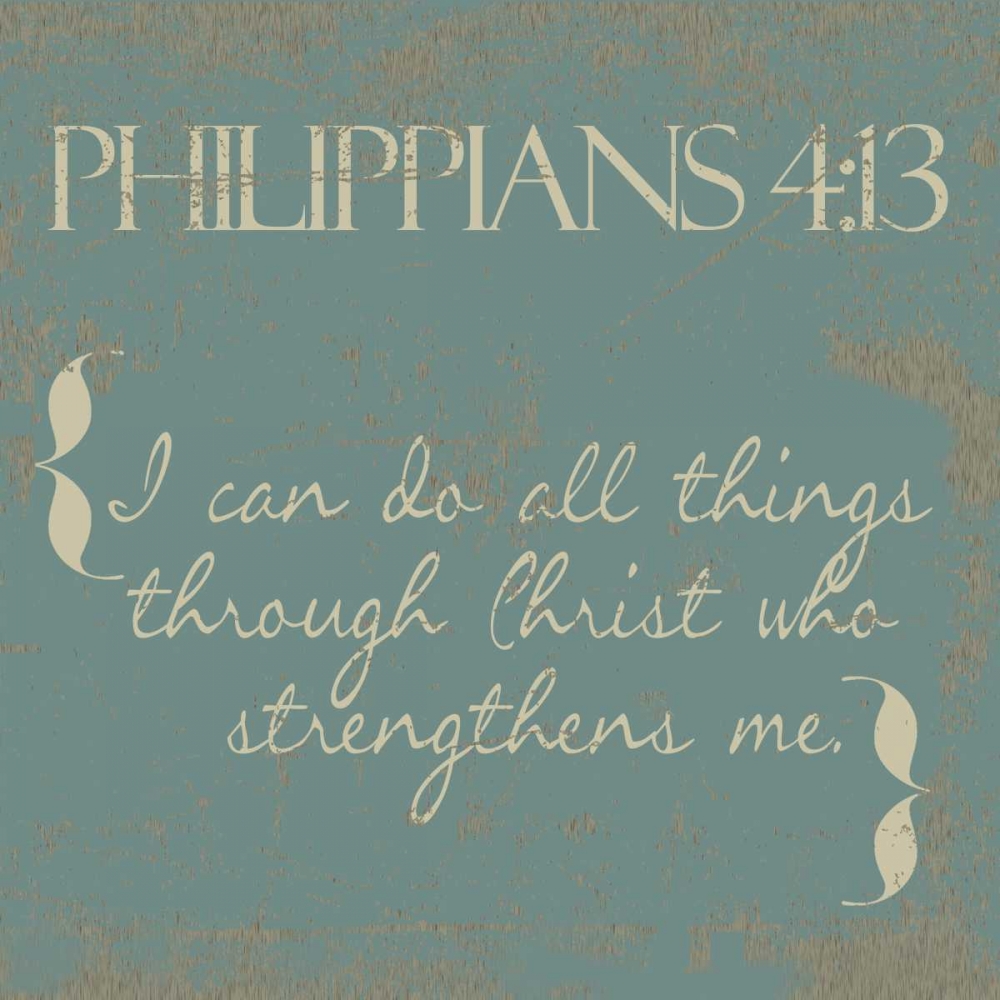 Philippians 4-13 New art print by Taylor Greene for $57.95 CAD