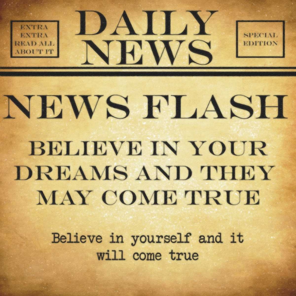 NEWS FLASH Beleive art print by Taylor Greene for $57.95 CAD