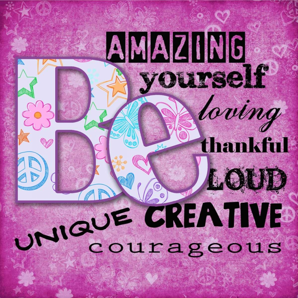 Be You art print by Taylor Greene for $57.95 CAD