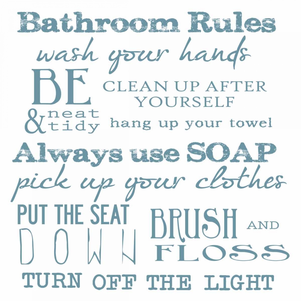 Bathroom Rules White art print by Taylor Greene for $57.95 CAD