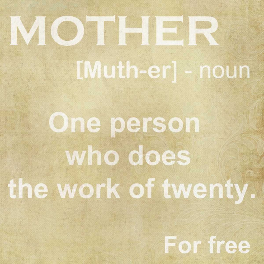 MOTHER DEFINITION art print by Taylor Greene for $57.95 CAD