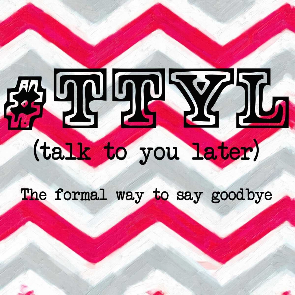 TTYL art print by Taylor Greene for $57.95 CAD