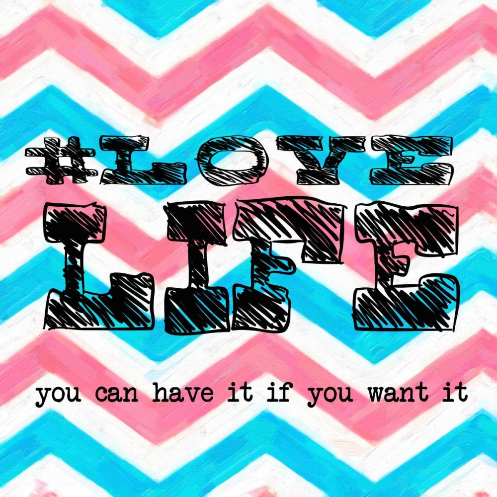 Love Life art print by Taylor Greene for $57.95 CAD