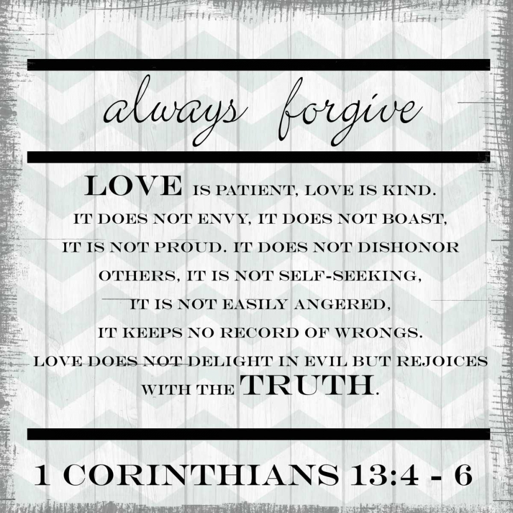 Always Forgive art print by Taylor Greene for $57.95 CAD
