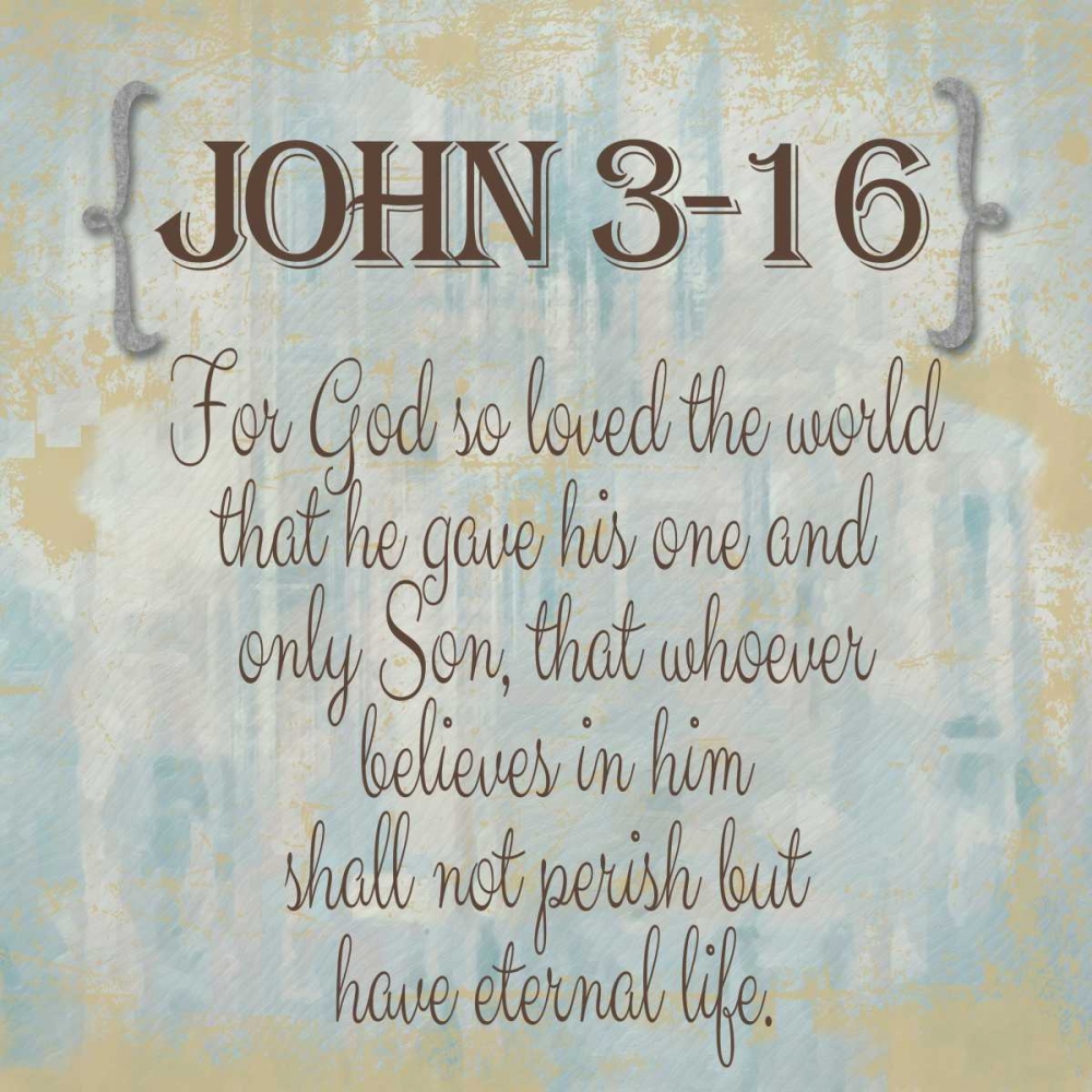 John 3-16 art print by Taylor Greene for $57.95 CAD