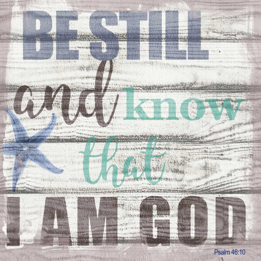 Be Still And Know art print by Taylor Greene for $57.95 CAD