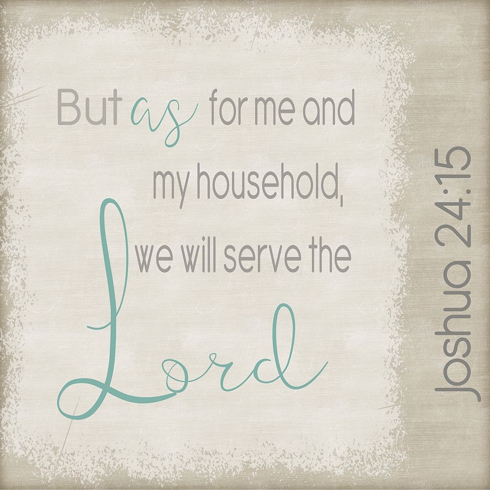 Joshua 24-15 Modern art print by Taylor Greene for $57.95 CAD