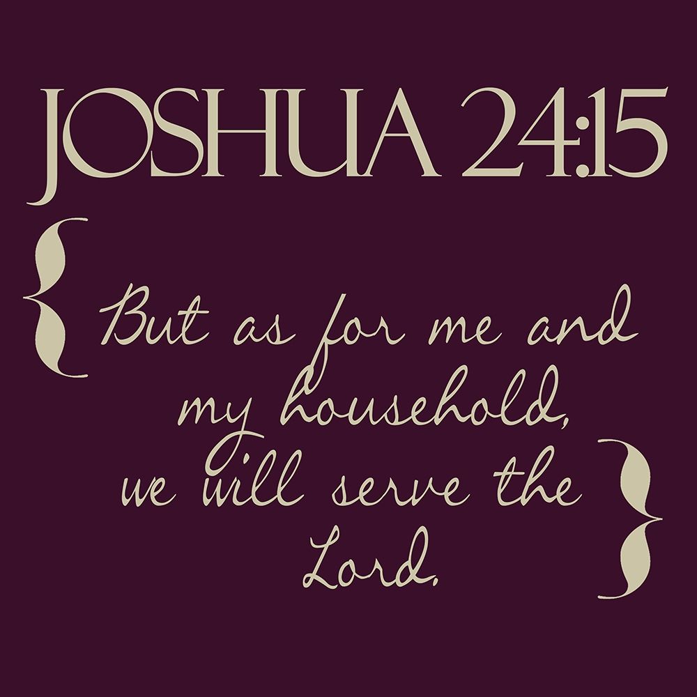 Joshua 24-15 art print by Taylor Greene for $57.95 CAD